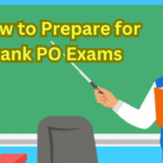 How to Prepare for Bank PO Exams